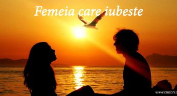 Femeia care iubeste