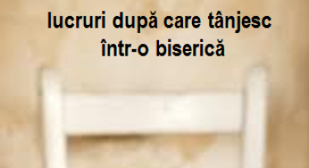 8 lucruri dupÄƒ care tÃ¢njesc Ã®ntr-o Biserica