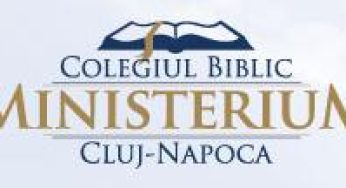 ADMITEREA la Colegiul Biblic MINISTERIUM Cluj-Napoca 2016